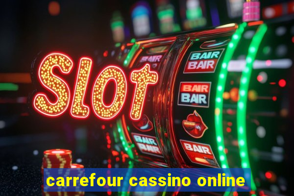 carrefour cassino online